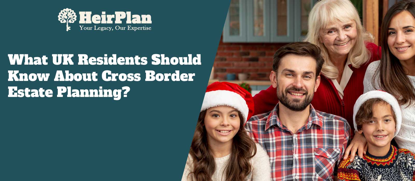 What UK Residents Should Know About Cross Border Estate Planning?
