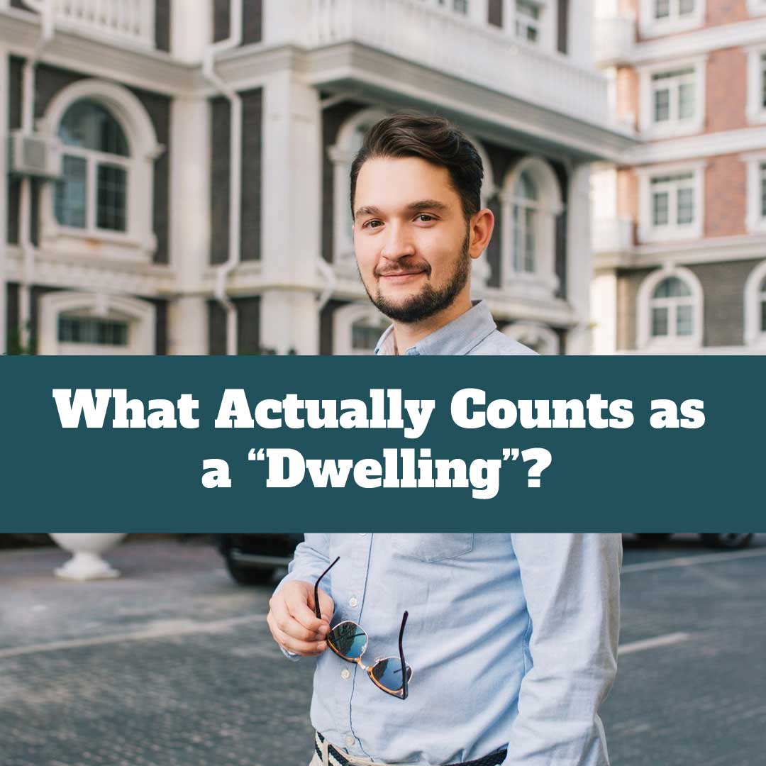 What Count as Dwelling
